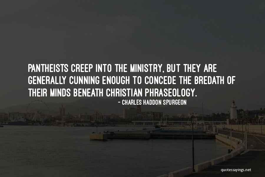 Ministry Quotes By Charles Haddon Spurgeon Ministry Quotes By Charles Haddon Spurgeon