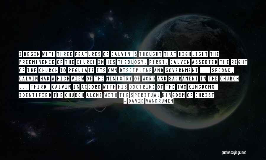 Ministry Quotes By David VanDrunen Ministry Quotes By David VanDrunen