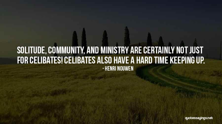 Ministry Quotes By Henri Nouwen Ministry Quotes By Henri Nouwen