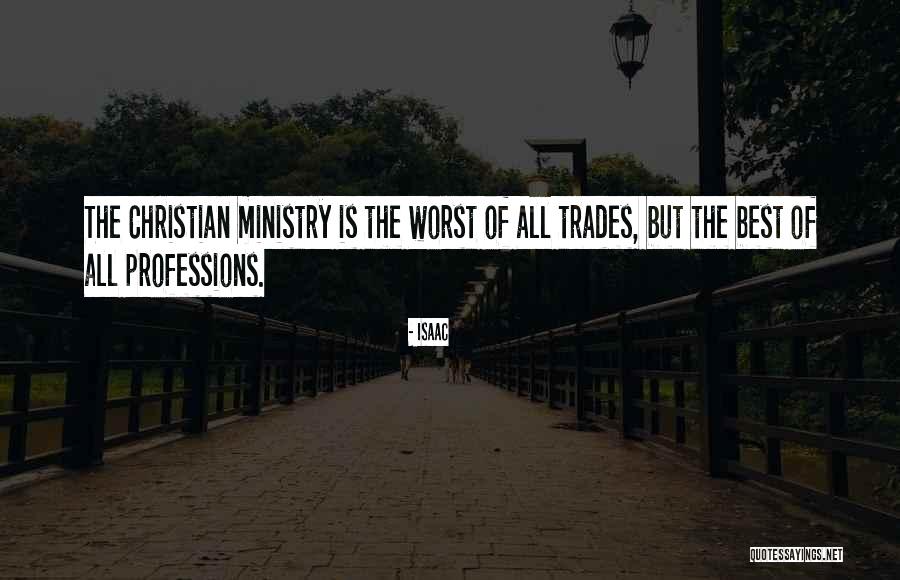 Ministry Quotes By Isaac Ministry Quotes By Isaac