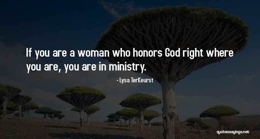 Ministry Quotes By Lysa TerKeurst Ministry Quotes By Lysa TerKeurst
