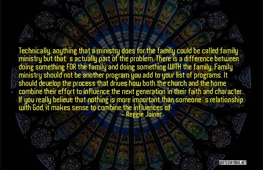 Ministry Quotes By Reggie Joiner Ministry Quotes By Reggie Joiner
