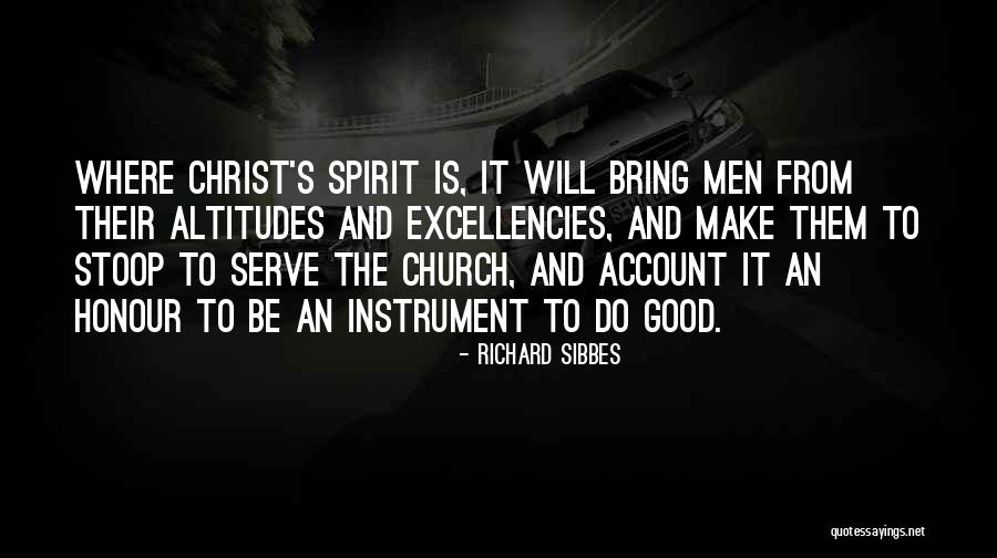 Ministry Quotes By Richard Sibbes Ministry Quotes By Richard Sibbes