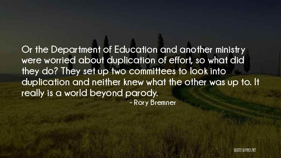 Ministry Quotes By Rory Bremner Ministry Quotes By Rory Bremner