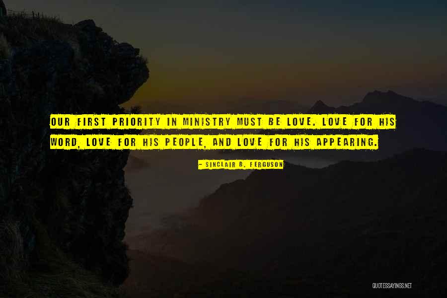Ministry Quotes By Sinclair B. Ferguson Ministry Quotes By Sinclair B. Ferguson