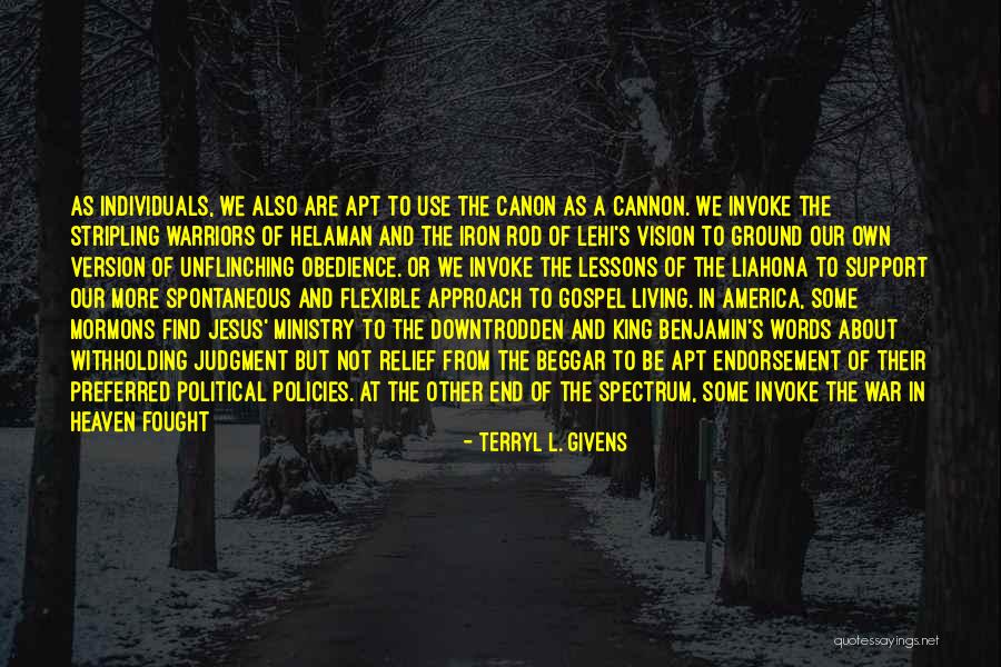 Ministry Quotes By Terryl L. Givens Ministry Quotes By Terryl L. Givens