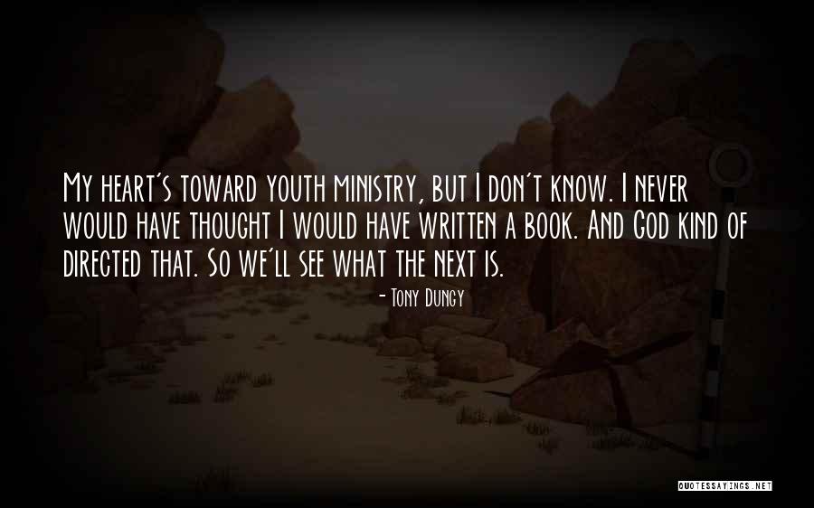 Ministry Quotes By Tony Dungy Ministry Quotes By Tony Dungy