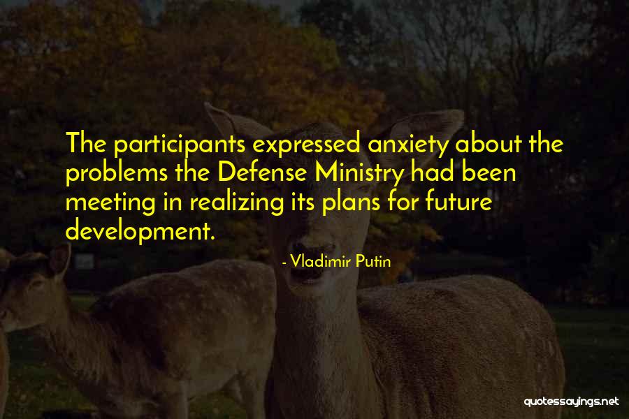 Ministry Quotes By Vladimir Putin Ministry Quotes By Vladimir Putin