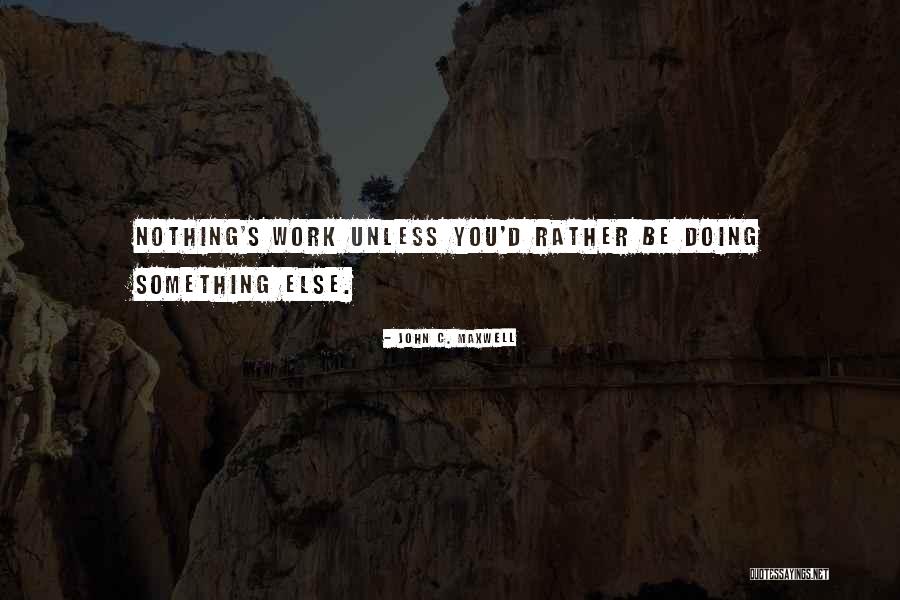 Miniszt Riumok Quotes By John C. Maxwell