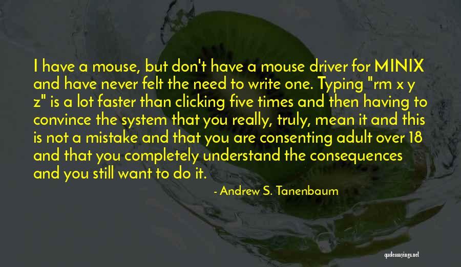 Minix Quotes By Andrew S. Tanenbaum Minix Quotes By Andrew S. Tanenbaum