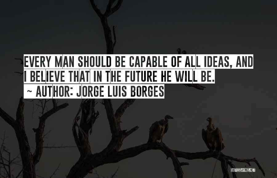 Minizazz Quotes By Jorge Luis Borges