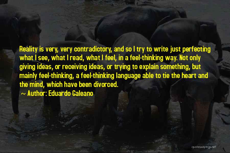 Minjung Wu Quotes By Eduardo Galeano