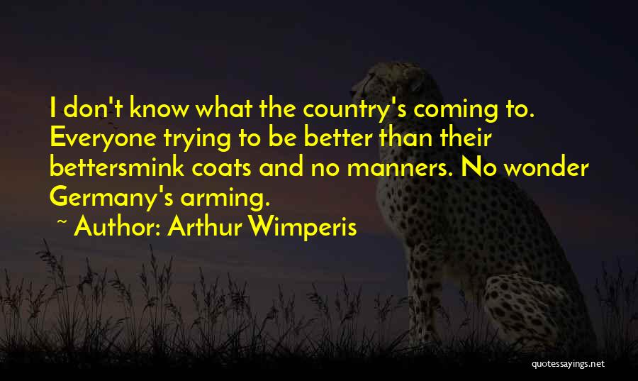 Mink Coats Quotes By Arthur Wimperis