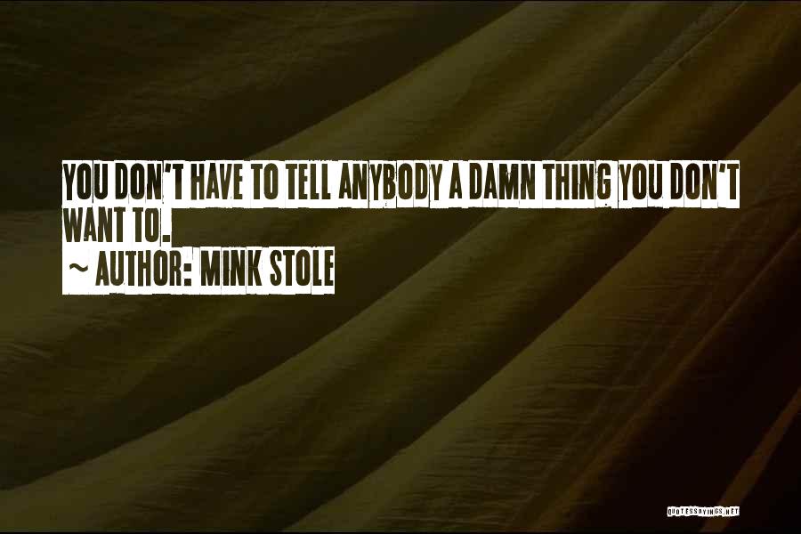 Mink Stole Quotes 1426785