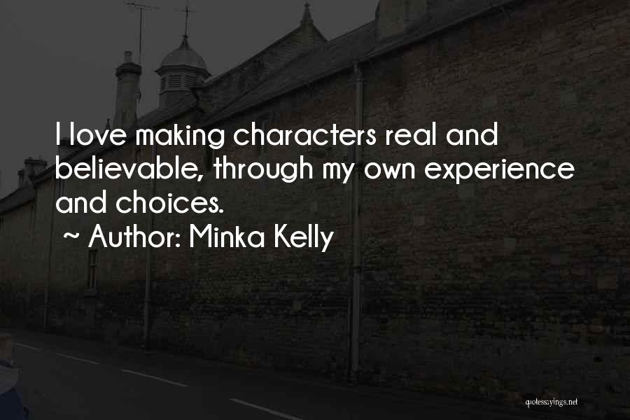 Minka Kelly Quotes 215116
