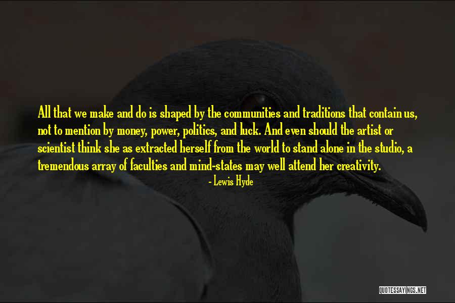 Minkels Quotes By Lewis Hyde