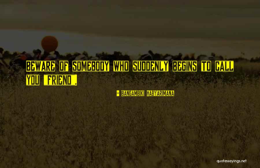 Minki Medina Quotes By Bangambiki Habyarimana