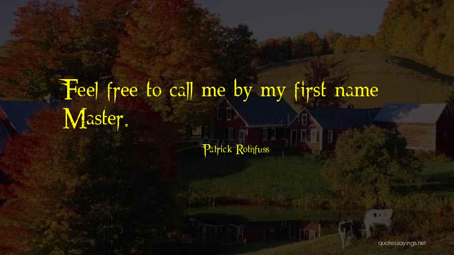Minkovskij Quotes By Patrick Rothfuss Minkovskij Quotes By Patrick Rothfuss