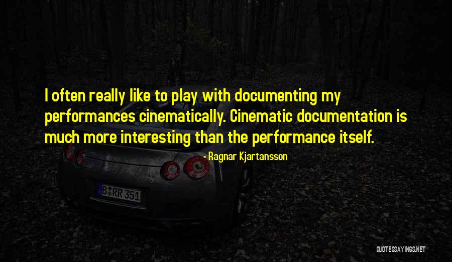 Minnaert Eric Quotes By Ragnar Kjartansson Minnaert Eric Quotes By Ragnar Kjartansson