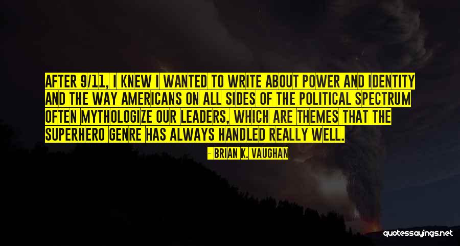 Minneapoliss Quotes By Brian K. Vaughan Minneapoliss Quotes By Brian K. Vaughan