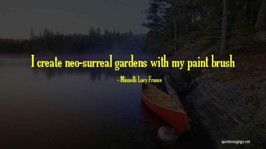 Minnelli Lucy France Quotes 1888568
