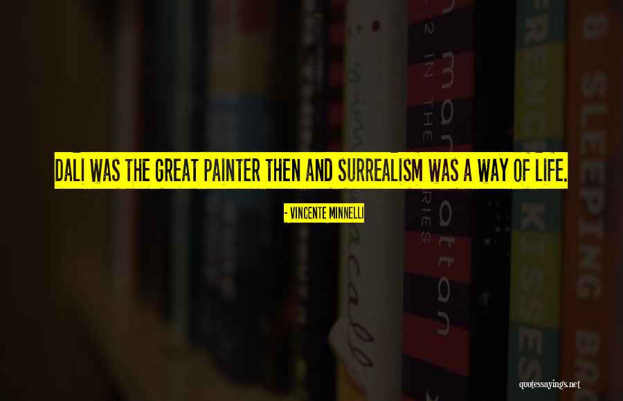 Minnelli Vincente Quotes By Vincente Minnelli Minnelli Vincente Quotes By Vincente Minnelli