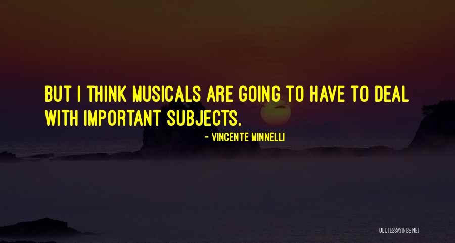 Minnelli Vincente Quotes By Vincente Minnelli Minnelli Vincente Quotes By Vincente Minnelli
