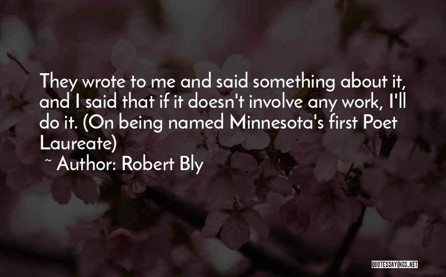 Minnesota Quotes By Robert Bly