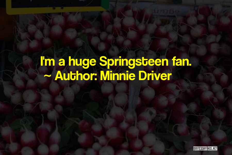Minnie Driver Quotes 1379939