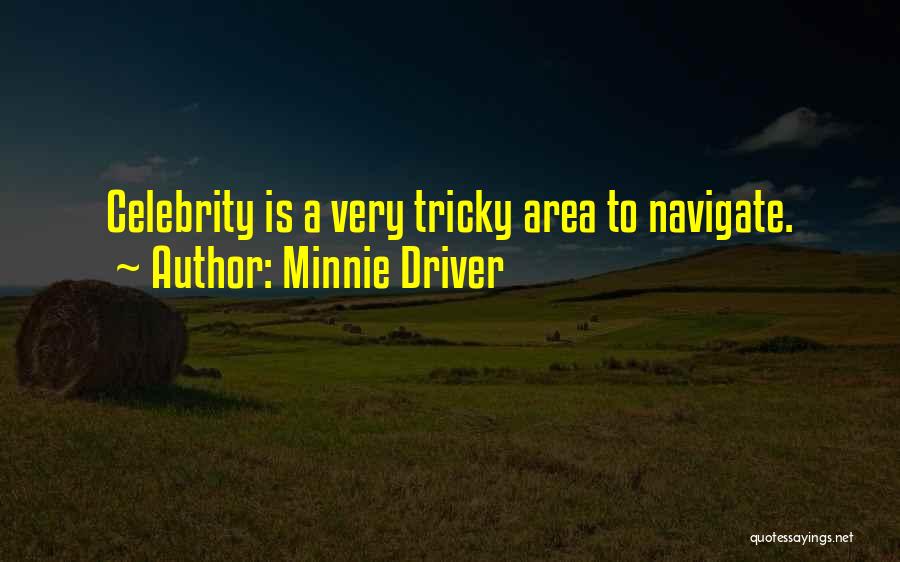 Minnie Driver Quotes 193273