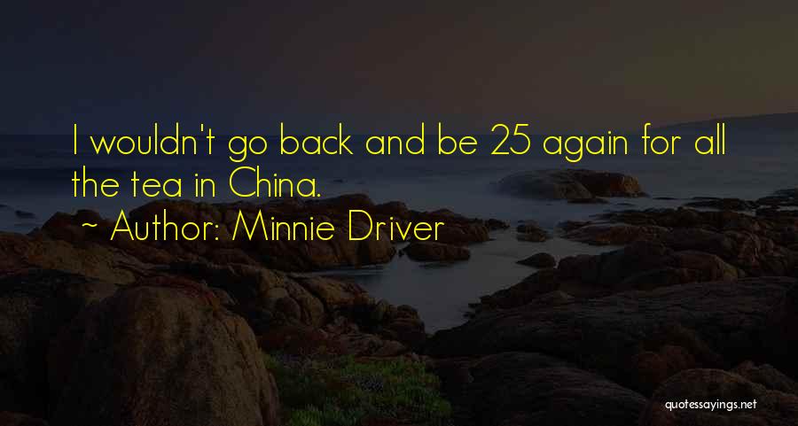 Minnie Driver Quotes 2252667
