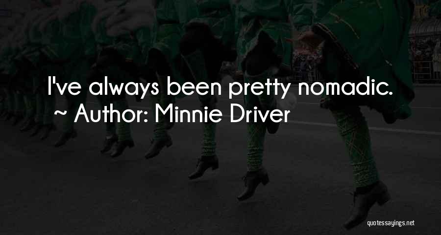 Minnie Driver Quotes 448442