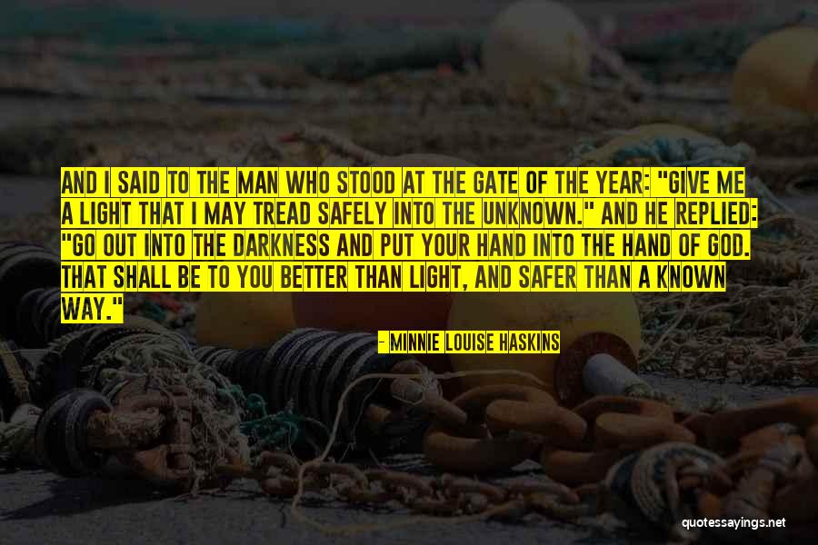 Minnie Louise Haskins Quotes 1002931 Minnie Louise Haskins Quotes 1002931