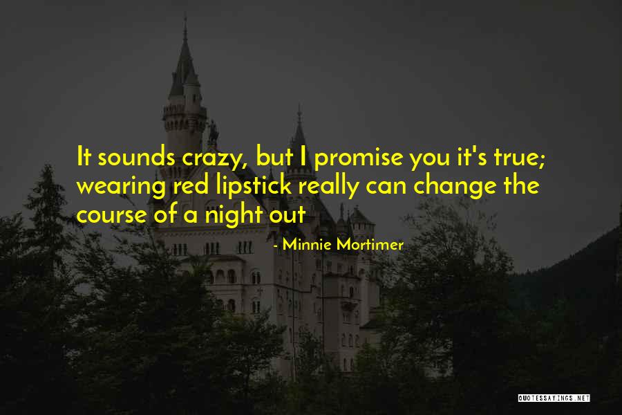 Minnie Mortimer Quotes 1412751 Minnie Mortimer Quotes 1412751