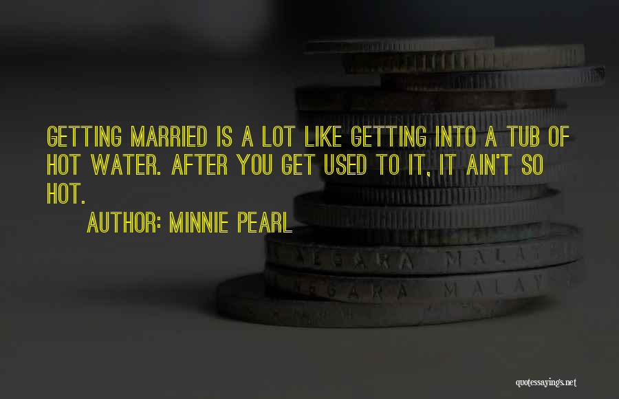 Minnie Pearl Quotes 451672