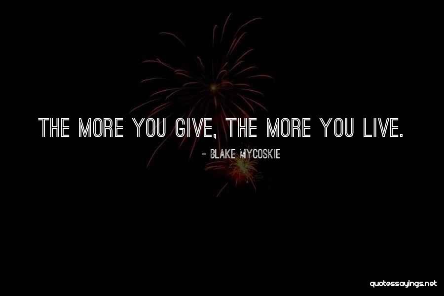 Minnies Modesto Quotes By Blake Mycoskie Minnies Modesto Quotes By Blake Mycoskie