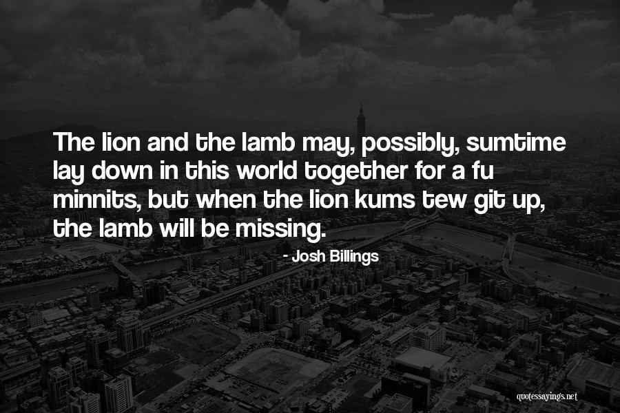 Minnits Quotes By Josh Billings Minnits Quotes By Josh Billings