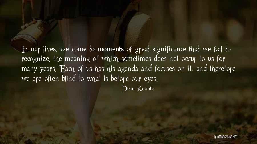 Mino Raiola Quotes By Dean Koontz Mino Raiola Quotes By Dean Koontz