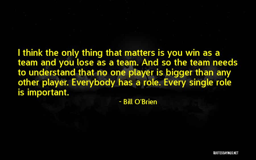 Minoas Sa Quotes By Bill O'Brien Minoas Sa Quotes By Bill O'Brien