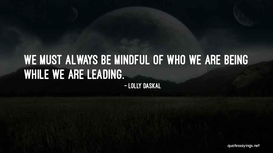 Minocha Enterprises Quotes By Lolly Daskal Minocha Enterprises Quotes By Lolly Daskal