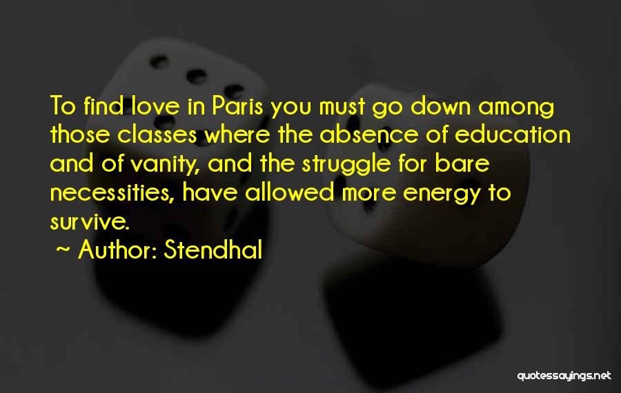 Minocha Industries Quotes By Stendhal