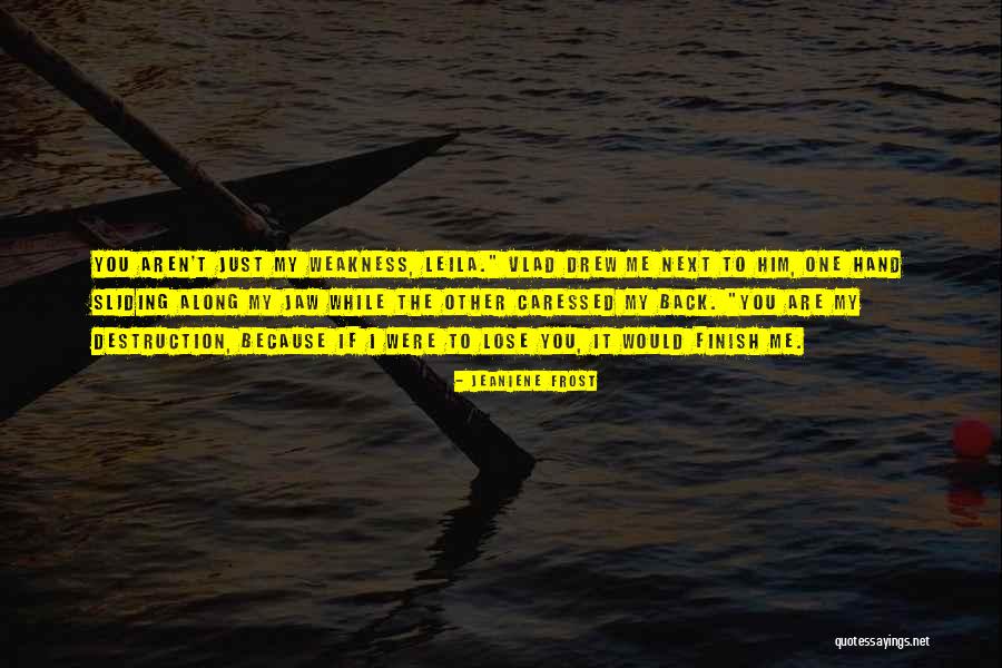Minocha Surname Quotes By Jeaniene Frost Minocha Surname Quotes By Jeaniene Frost