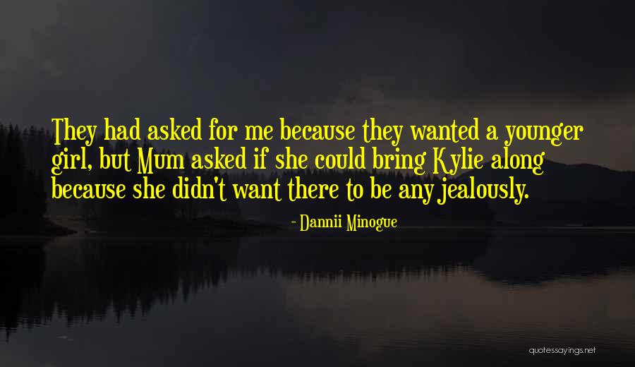 Minogue Kylie Quotes By Dannii Minogue Minogue Kylie Quotes By Dannii Minogue