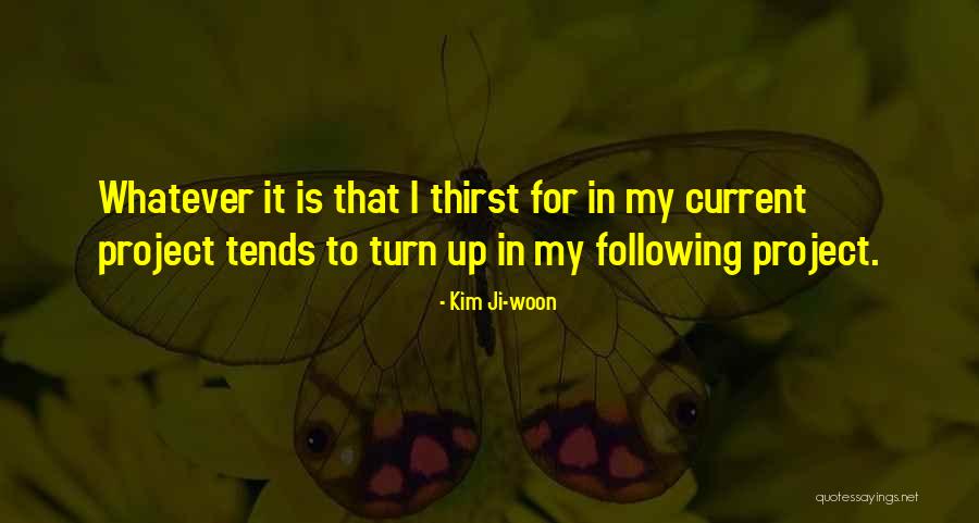 Minor In College Quotes By Kim Ji-woon Minor In College Quotes By Kim Ji-woon