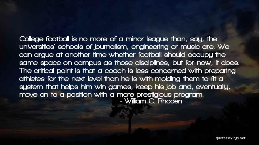 Minor In College Quotes By William C. Rhoden Minor In College Quotes By William C. Rhoden