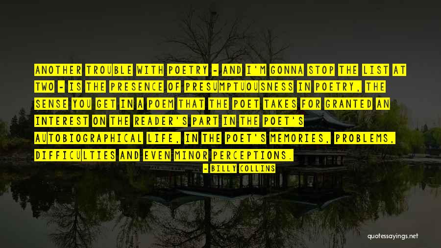 Minor Poem Quotes By Billy Collins Minor Poem Quotes By Billy Collins