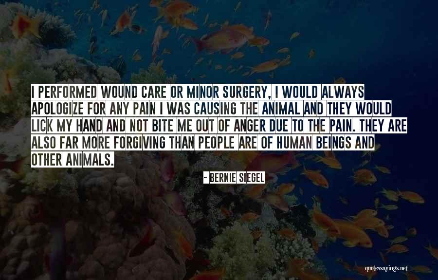 Minor Surgery Quotes By Bernie Siegel