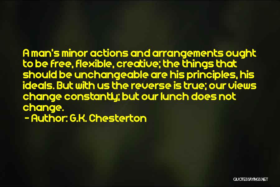 Minor Things Quotes By G.K. Chesterton