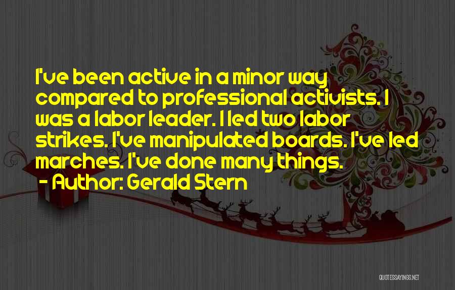 Minor Things Quotes By Gerald Stern