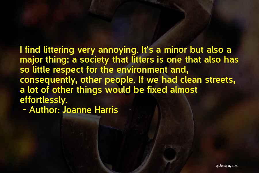 Minor Things Quotes By Joanne Harris